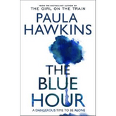 The Blue Hour by Paula Hawkins
